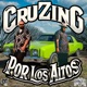 Cruzing por Los Althugs feat Ese Don San Ludek EZG Single