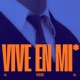 VIVE EN MI Single