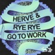 Go To Work Single