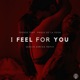 I Feel for You feat Paola de la Vega Sergio Zuñiga Remix Single