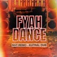 Fyah Dance feat Sgt Remo Single
