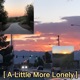 A Little More Lonely Single