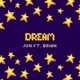 DREAM feat Brian Single