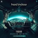 Mission Infinity Hard Indoor Anthem 2023 Single