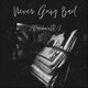 Never Going Back feat Viper Beats Single
