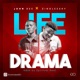 Life Drama feat Zinoleesky Single