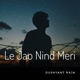 Le Jao Nind Meri Single