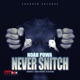 Snitch Single