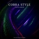 Cobra Style Reggada Edit Single