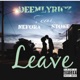 Leave feat Nefora Stone Single