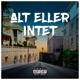 Alt Eller Intet EP
