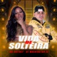 Vida de Solteira Single