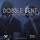 Dobble Sent TG Music Sessions 2 feat Lil Flow Single