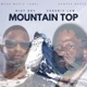 Mountain Top feat Chronic Law Single