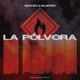 La pólvora feat Sofia Buc Delaporte Single