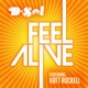 Feel Alive feat Katt Rockell Single