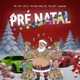 Pré Natal feat Levy7 ALENCAR Single