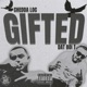 Gifted feat Dat Boi T Single