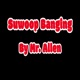 Suwoop Banging feat Mr Allen Single