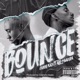 Bounce feat Allo Maadjoa Single