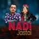 Nadi Jastai feat Amrit Lama Jitu Lopchan Single