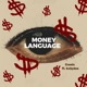 Money Language feat Bxbydos Single