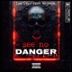 See No Danger feat ho ter Single