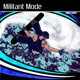 Militant Mode Single