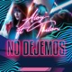 No Dejemos feat Tailon Single