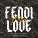 Fendi Love feat Seun Fagbola Single
