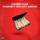 Money On My Mind Single