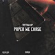 Paper We Chase feat Spunkie Young Note Single
