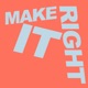 Make It Right Single