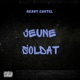 Jeune soldat feat Maestro Big Bed HEAVY CARTEL Single