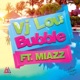 BUBBLE feat Miazz Single