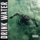 Drink Water with Thurz BLESS E CRO Single