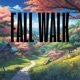 Fall Walk Single
