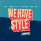 We Have Style Single