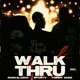 Walk Thru feat Sportyck Tommygunz Single