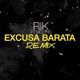 Excusa Barata feat Mochis Remix Single