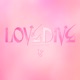 LOVE DIVE Japanese ver Single