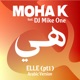 Elle pt 1 هي feat DJ Mike One Single