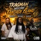 Welcome 2 Fantasy Island feat ya boy dee 100 kilekillit Tony bruce Single