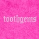 Toothgems Single