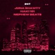 24 7 feat Haki Nephew Single