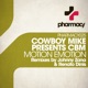 Motion Emotion Cowboy Mike Presents Single