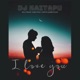 I Love You feat Willyrose YahBoySoa C One79 SammyLove Single