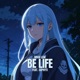 Be Life feat Sophyti Single