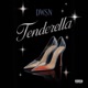 Tenderella Single