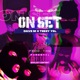 On set feat Teezy Ysl Single